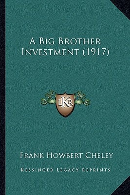 A Big Brother Investment (1917)