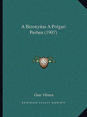 A Bizonyitas A Polgari Perben (1907)