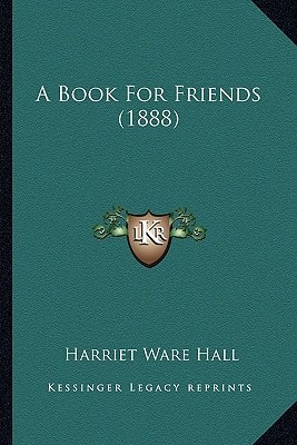 A Book For Friends (1888)