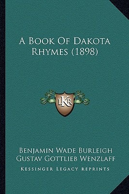 A Book Of Dakota Rhymes (1898)