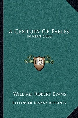 A Century Of Fables: In Verse (1860)