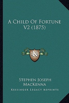 A Child Of Fortune V2 (1875)