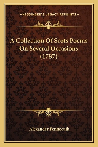 A Collection Of Scots Poems On Several Occasions (1787)