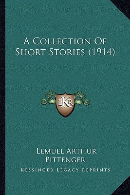 A Collection Of Short Stories (1914)