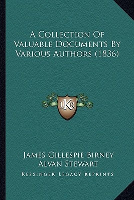 A Collection Of Valuable Documents By Various Authors (1836)