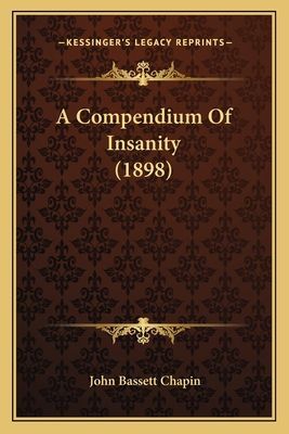 A Compendium Of Insanity (1898)