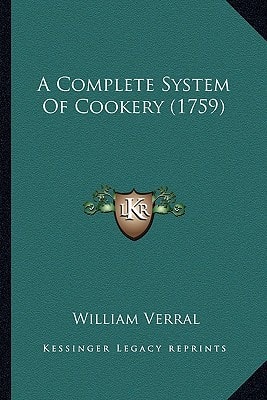 A Complete System Of Cookery (1759)
