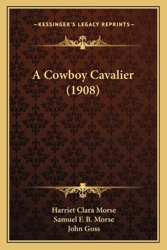 A Cowboy Cavalier (1908)