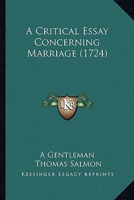 A Critical Essay Concerning Marriage (1724)