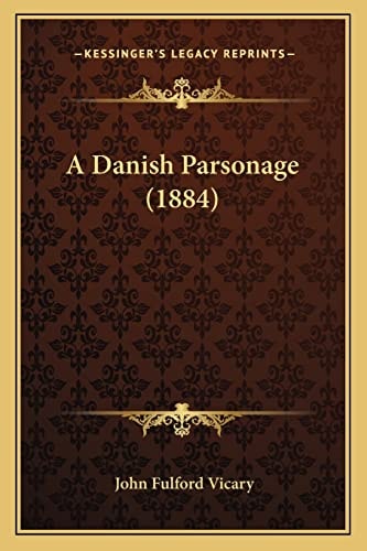 A Danish Parsonage (1884)