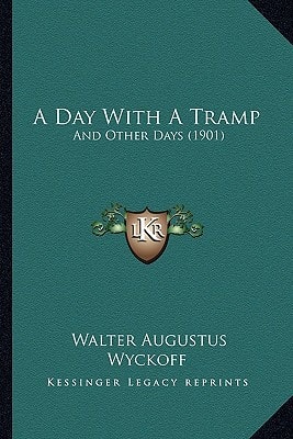 A Day With A Tramp: And Other Days (1901)