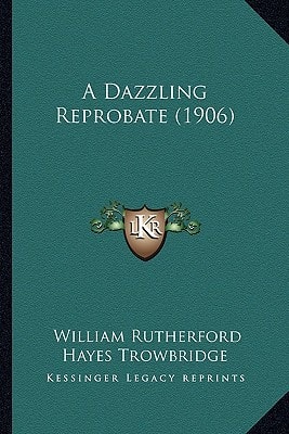 A Dazzling Reprobate (1906)