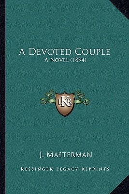 A Devoted Couple: A Novel (1894)