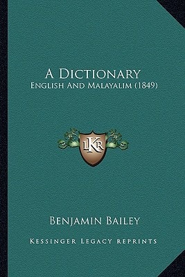 A Dictionary: English And Malayalim (1849)