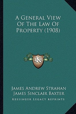 A General View Of The Law Of Property (1908)