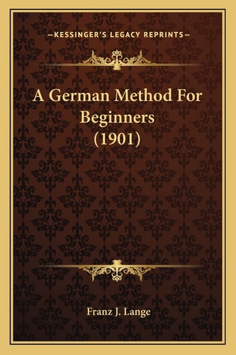 A German Method For Beginners (1901)