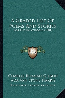 A Graded List Of Poems And Stories: For Use In Schools (1901)