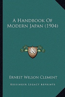 A Handbook Of Modern Japan (1904)