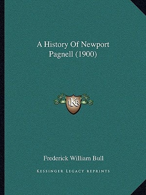 A History Of Newport Pagnell (1900)