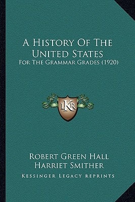 A History Of The United States: For The Grammar Grades (1920)
