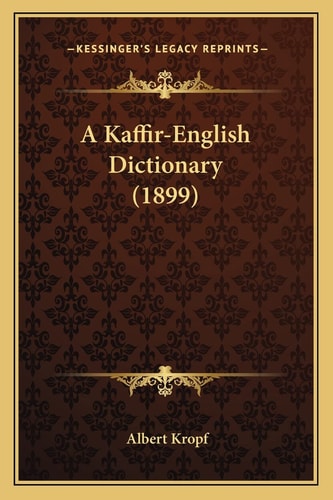 A Kaffir-English Dictionary (1899)