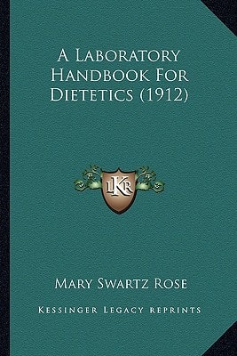 A Laboratory Handbook For Dietetics (1912)