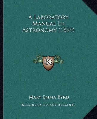 A Laboratory Manual In Astronomy (1899)
