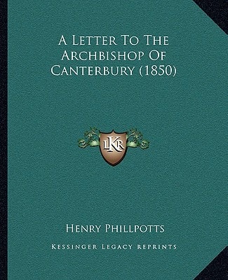 A Letter To The Archbishop Of Canterbury (1850)