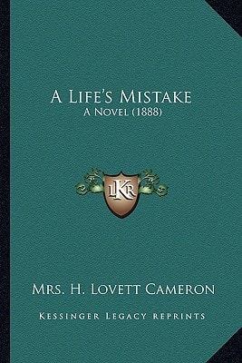 A Life's Mistake: A Novel (1888)