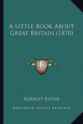 A Little Book About Great Britain (1870)
