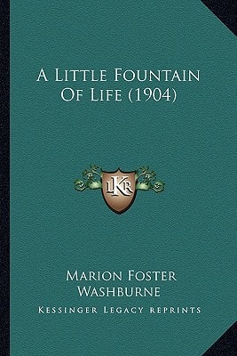 A Little Fountain Of Life (1904)