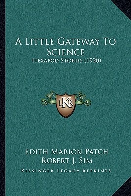 A Little Gateway To Science: Hexapod Stories (1920)