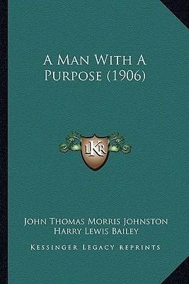 A Man With A Purpose (1906)