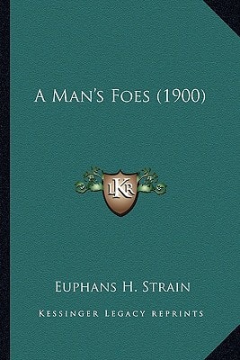 A Man's Foes (1900)