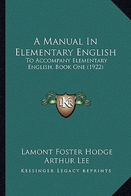 A Manual In Elementary English: To Accompany Elementary English, Book One (1922)