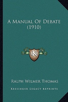 A Manual Of Debate (1910)