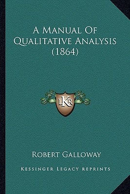 A Manual Of Qualitative Analysis (1864)