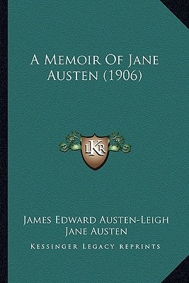 A Memoir Of Jane Austen (1906)