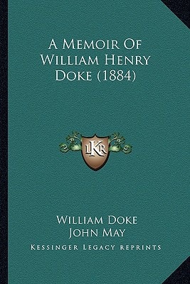 A Memoir Of William Henry Doke (1884)