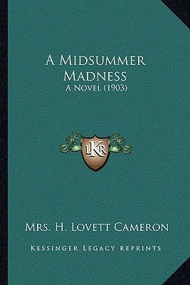 A Midsummer Madness: A Novel (1903)