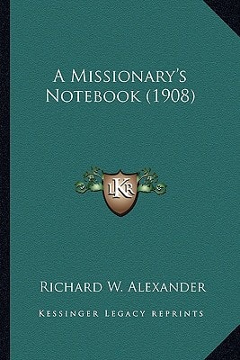A Missionary's Notebook (1908)