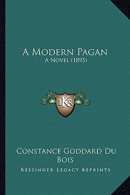 A Modern Pagan: A Novel (1895)