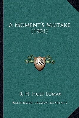 A Moment's Mistake (1901)