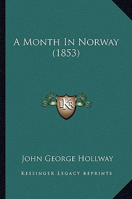 A Month In Norway (1853)