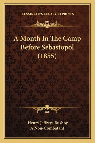 A Month In The Camp Before Sebastopol (1855)