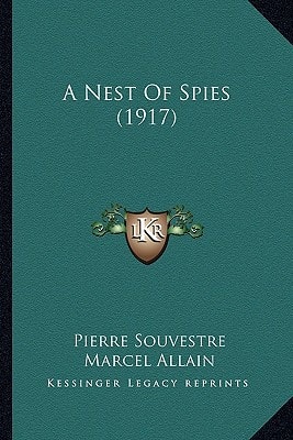 A Nest Of Spies (1917)