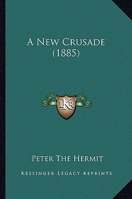 A New Crusade (1885)