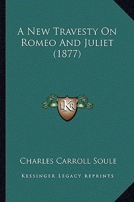 A New Travesty On Romeo And Juliet (1877)