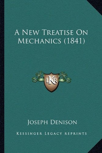 A New Treatise On Mechanics (1841)