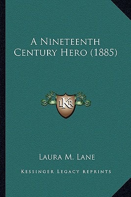 A Nineteenth Century Hero (1885)
